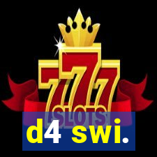 d4 swi.